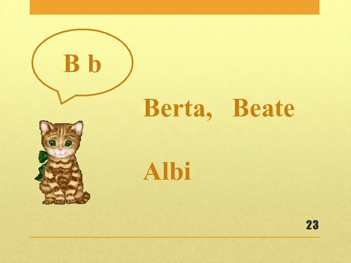 Berta, Beate Albi B b