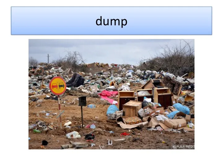 dump