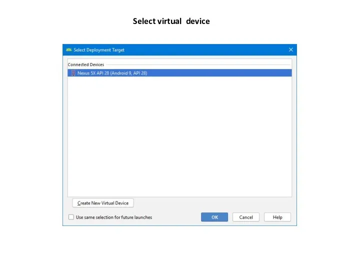 Select virtual device