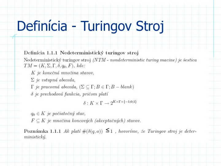 Definícia - Turingov Stroj ≤