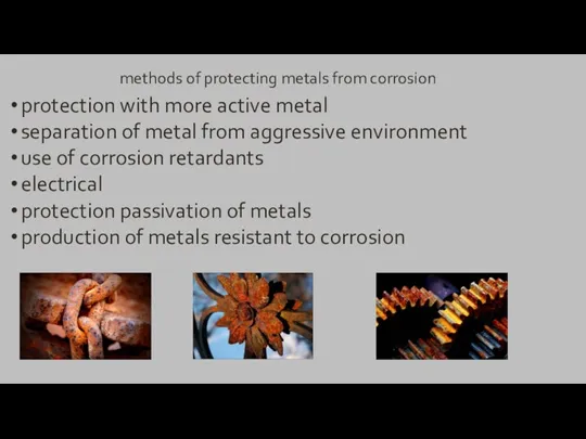 methods of protecting metals from corrosion protection with more active metal separation