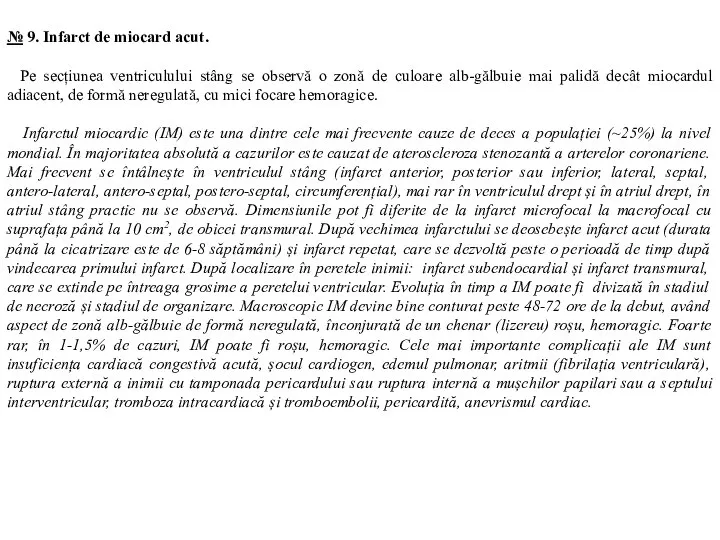 № 9. Infarct de miocard acut. Pe secțiunea ventriculului stâng se observă