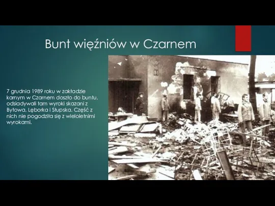 Bunt więźniów w Czarnem 7 grudnia 1989 roku w zakładzie karnym w