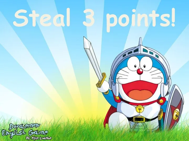 Steal 3 points!