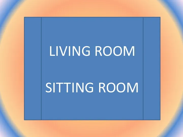 LIVING ROOM SITTING ROOM