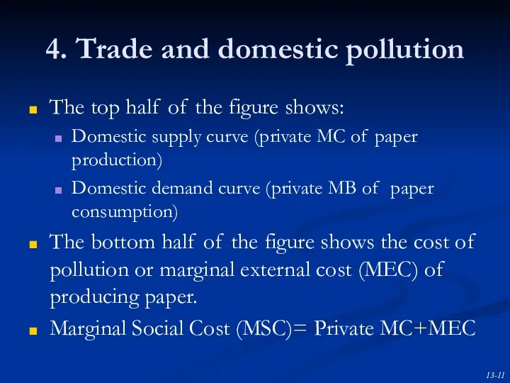 4. Trade and domestic pollution The top half of the figure shows: