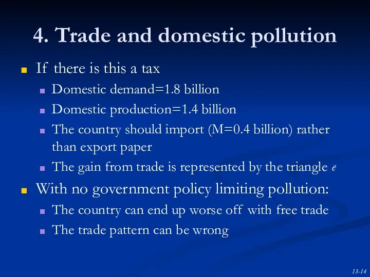 4. Trade and domestic pollution If there is this a tax Domestic