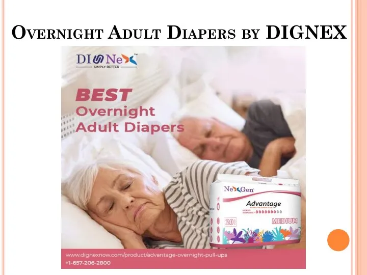 Overnight Adult Diapers by DIGNEX