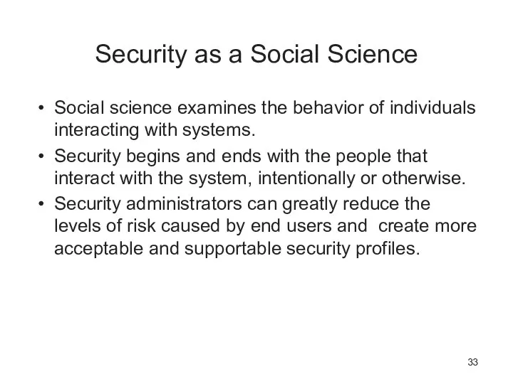 Security as a Social Science Social science examines the behavior of individuals