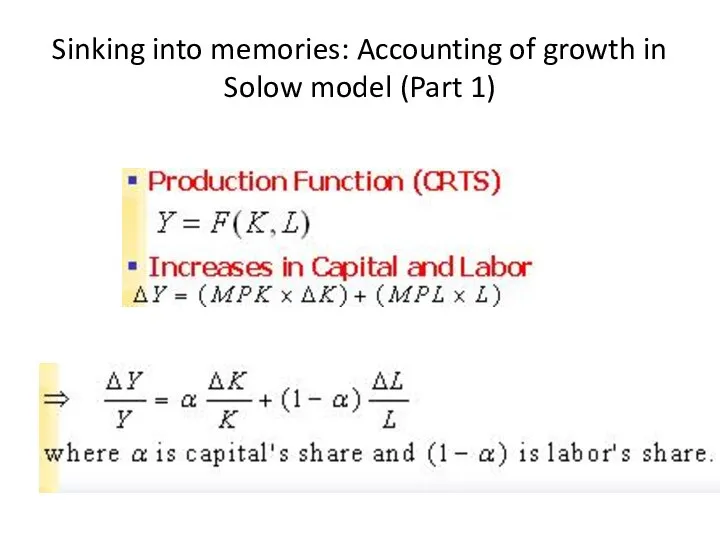 Sinking into memories: Accounting of growth in Solow model (Part 1)