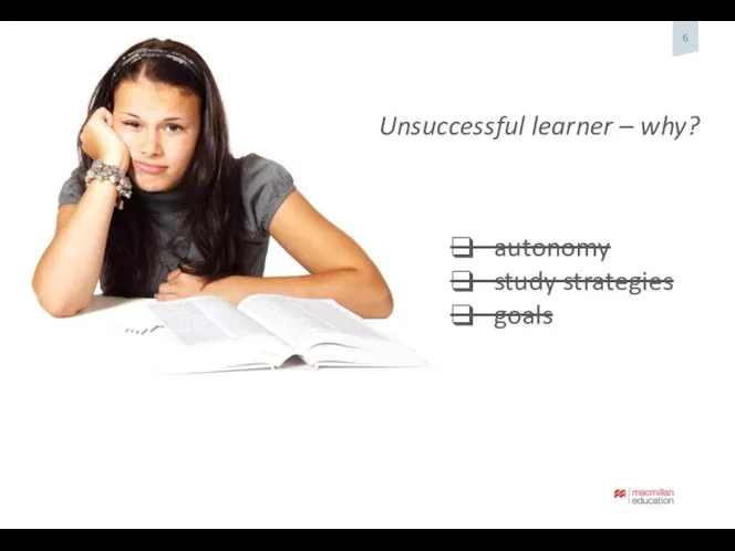 Unsuccessful learner – why? autonomy study strategies goals