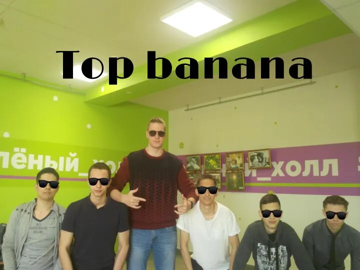 Top banana