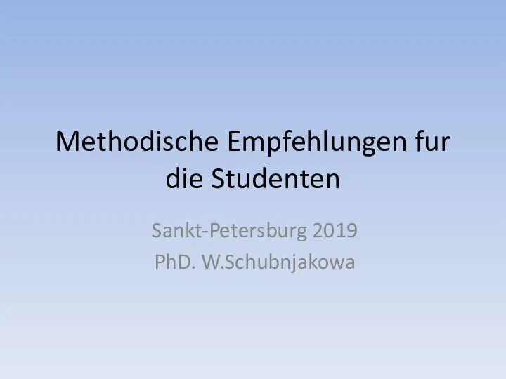 Methodische Empfehlungen fur die Studenten