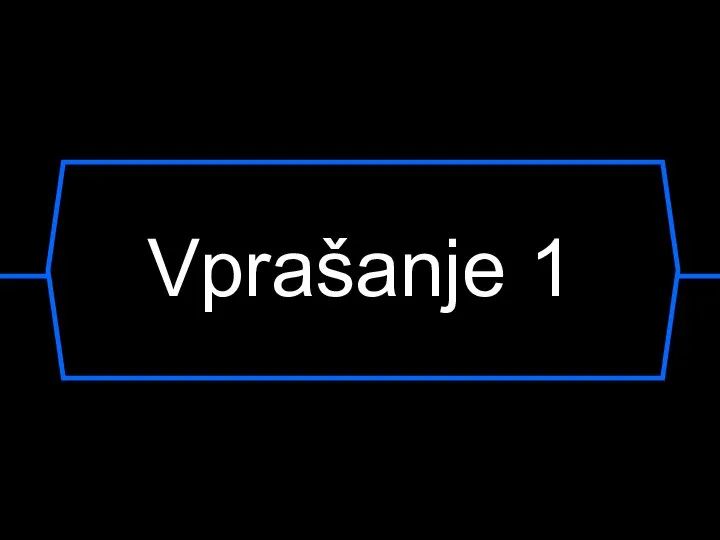 Vprašanje 1