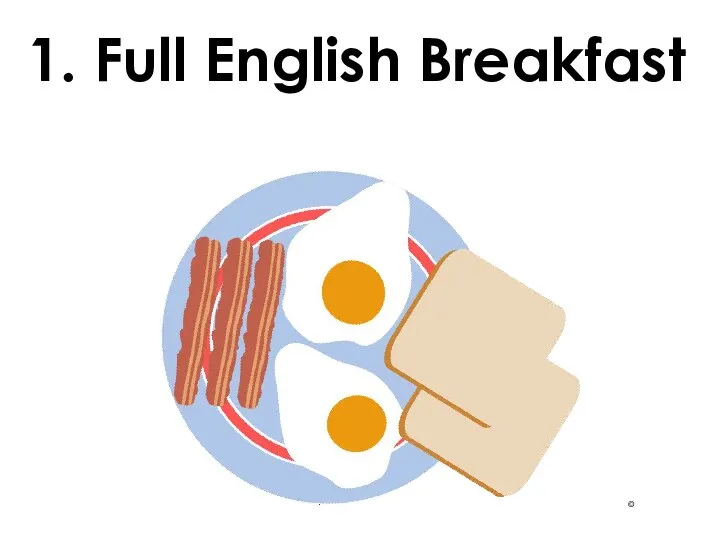 1. Full English Breakfast ©Flickr/f_r_e