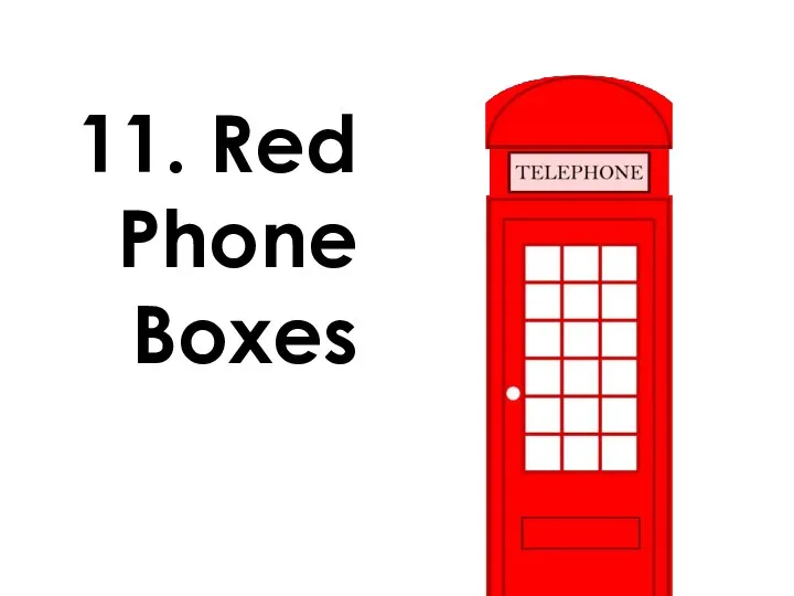 11. Red Phone Boxes ©Flickr/Shandchem