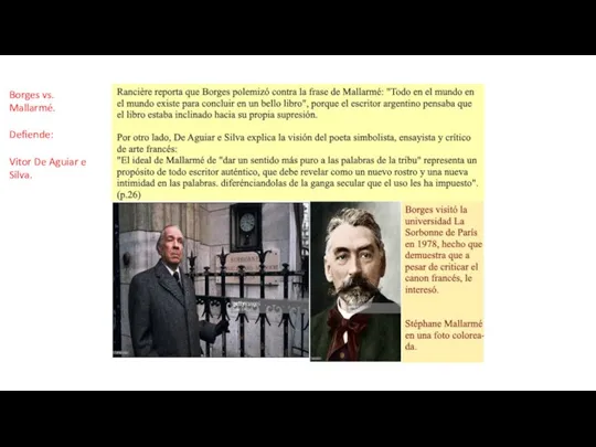 Borges vs. Mallarmé. Defiende: Vitor De Aguiar e Silva.