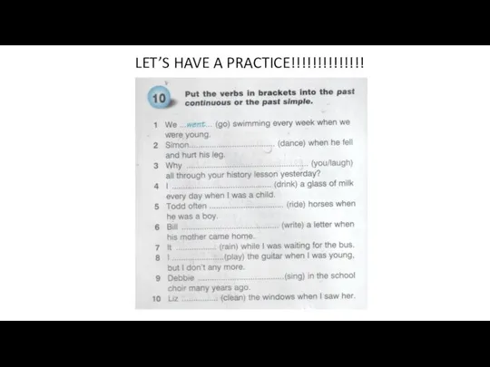 LET’S HAVE A PRACTICE!!!!!!!!!!!!!!