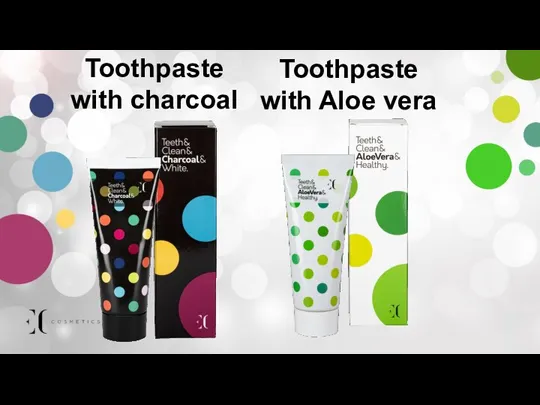 Toothpaste with Aloe vera Toothpaste with charcoal