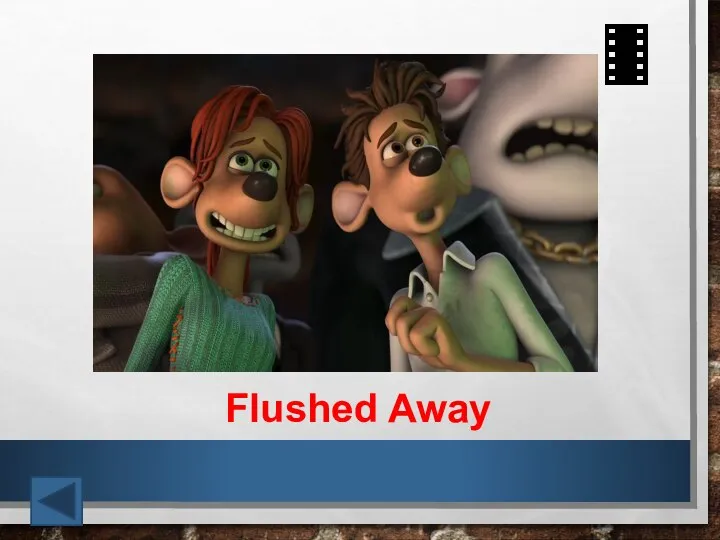 Flushed Away