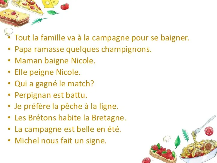 Tout la famille va à la campagne pour se baigner. Papa ramasse