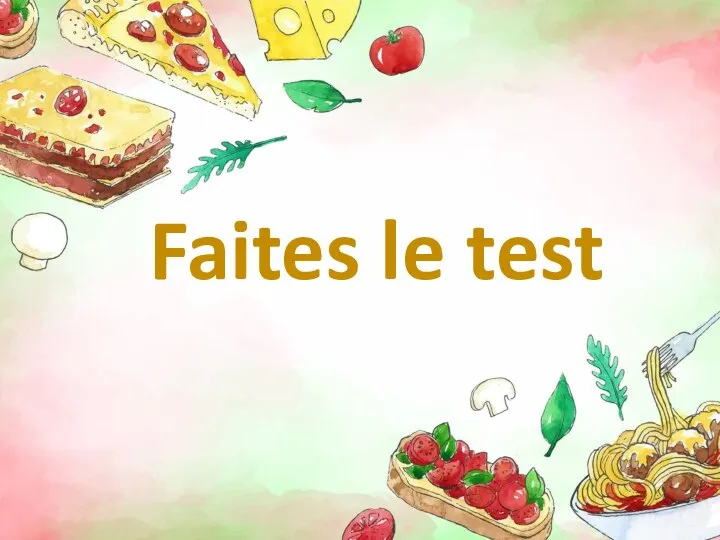 Faites le test