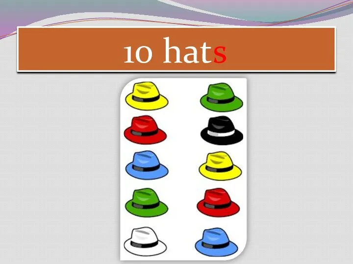 10 hats