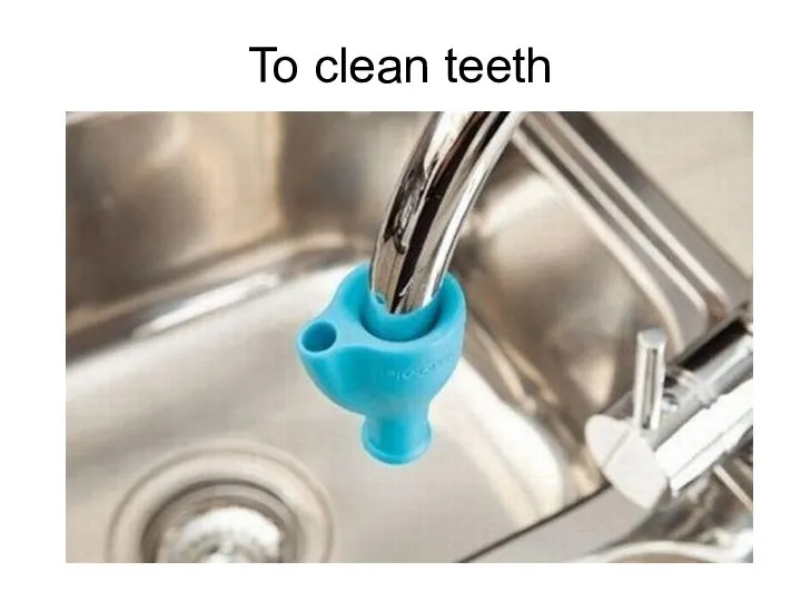 To clean teeth