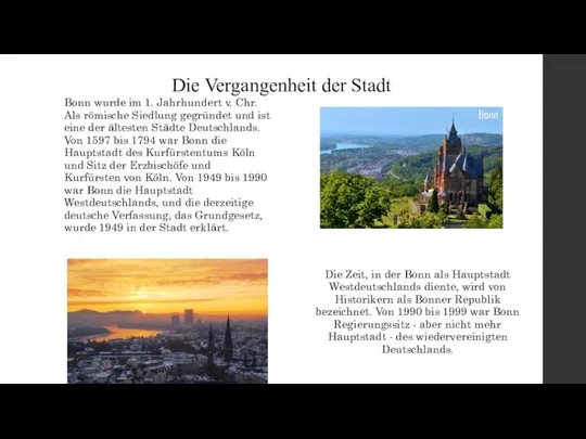 Die Vergangenheit der Stadt Bonn wurde im 1. Jahrhundert v. Chr. Als