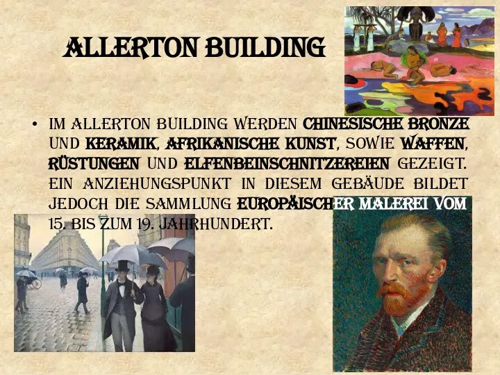 Allerton Building Im Allerton Building werden Chinesische Bronze und Keramik, afrikanische Kunst,