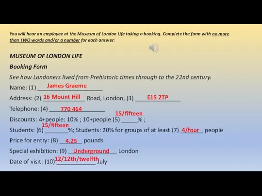 MUSEUM OF LONDON LIFE Booking Form See how Londoners lived from Prehistoric