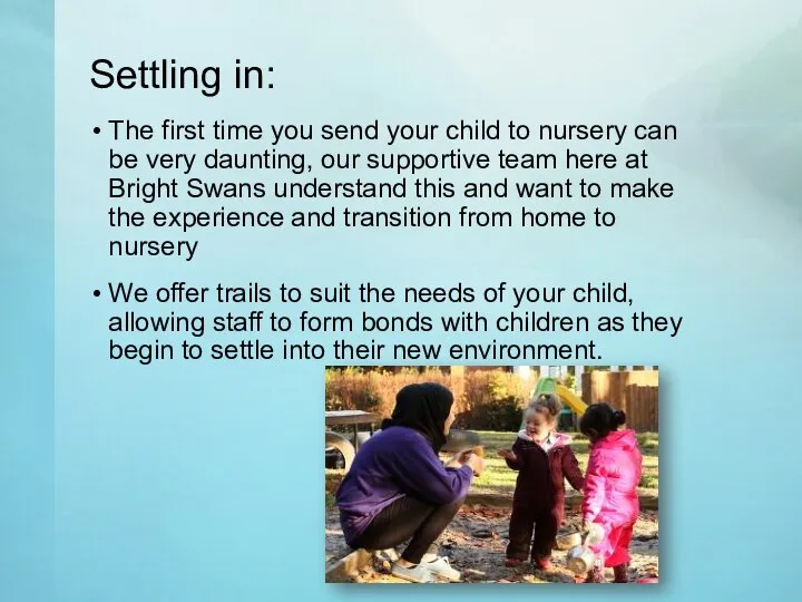 Settling in: The first time you send your child to nursery can