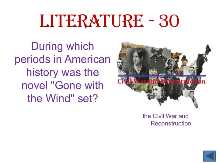 During which periods in American history was the novel "Gone with the