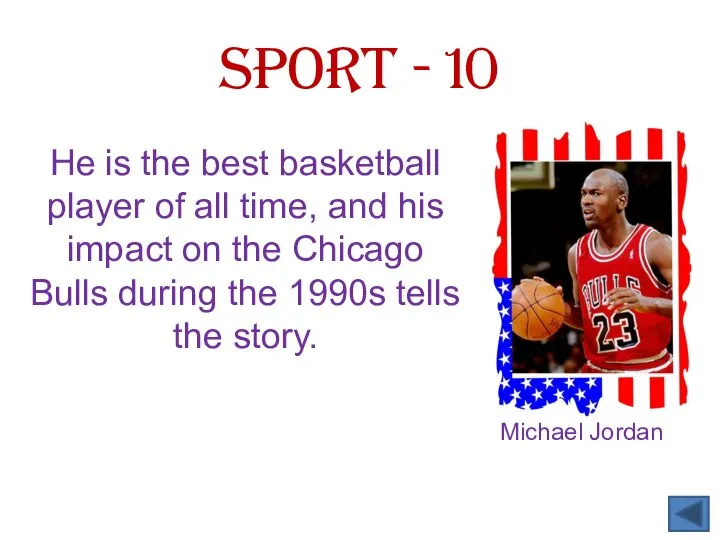 Sport - 10 He is the best basketball player of all time,