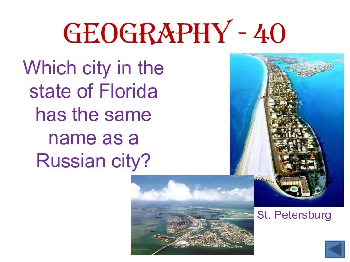 Which city in the state of Florida has the same name as
