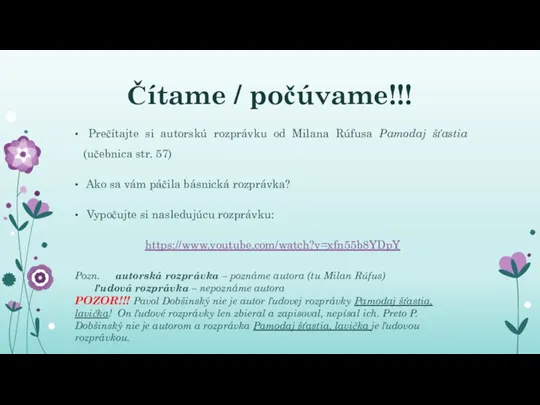 Čítame / počúvame!!! Prečítajte si autorskú rozprávku od Milana Rúfusa Pamodaj šťastia