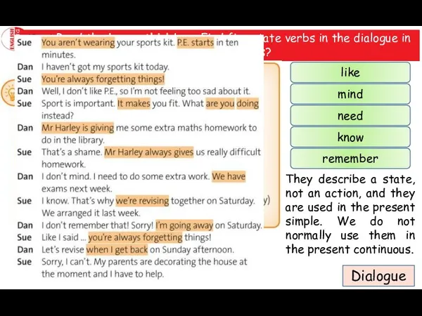 (Ex.6) Read the Learn this! box. Find five state verbs in the