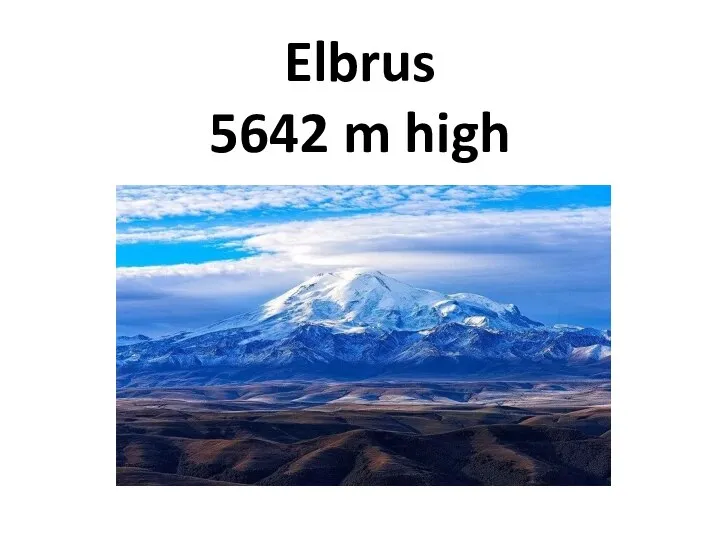 Elbrus 5642 m high