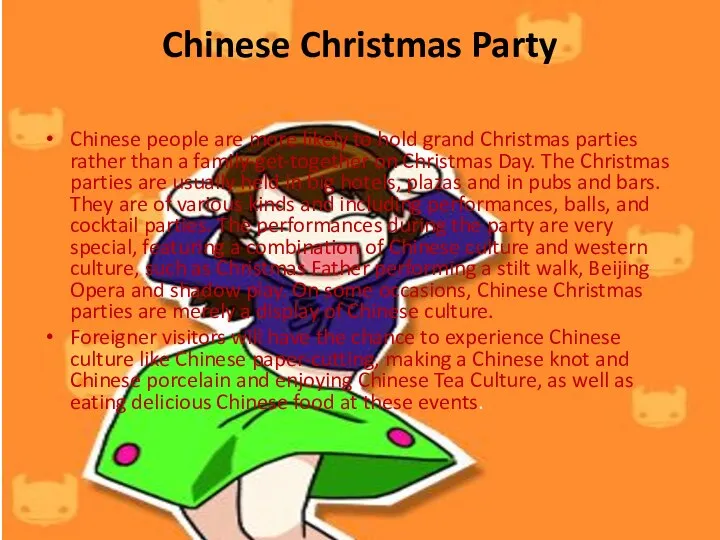 Chinese Christmas Party Chinese people are more likely to hold grand Christmas