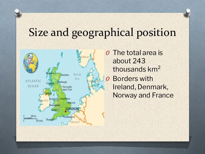 Size and geographical position The total area is about 243 thousands km2
