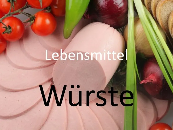 Lebensmittel. wurst