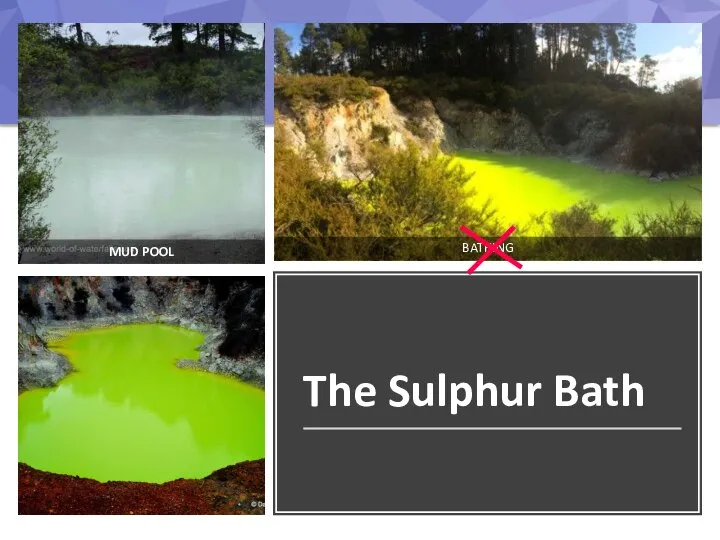 The Sulphur Bath MUD POOL BATHING