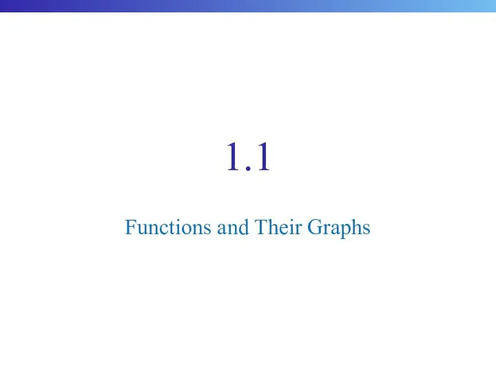 1.1 Functions and Their Graphs