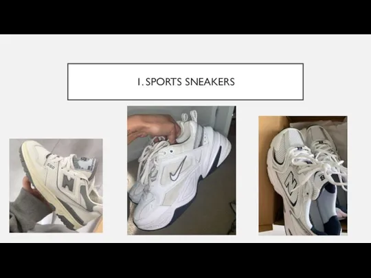 1. SPORTS SNEAKERS