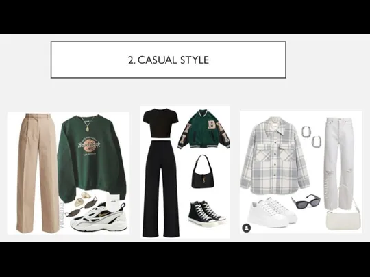2. CASUAL STYLE