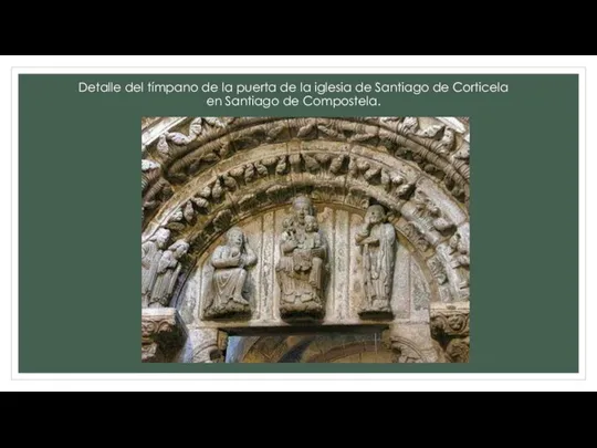 Detalle del tímpano de la puerta de la iglesia de Santiago de