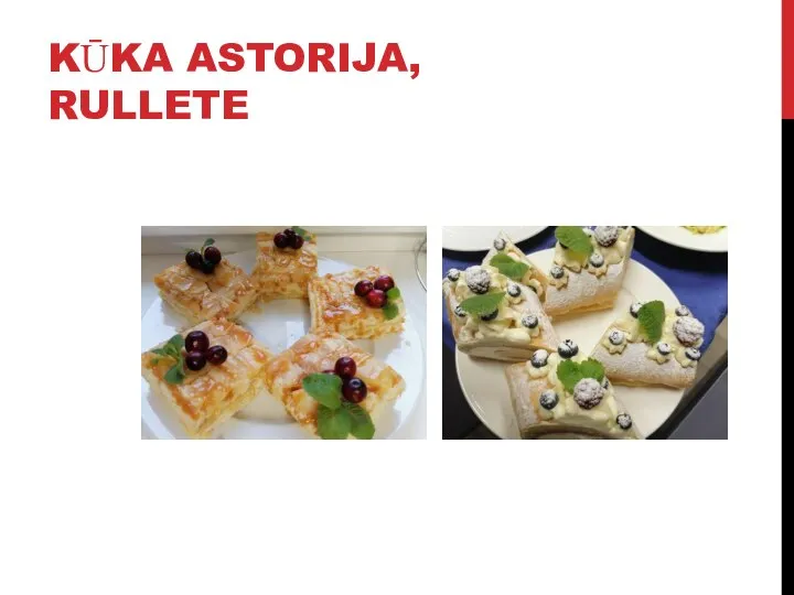 KŪKA ASTORIJA, RULLETE