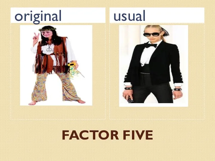 FACTOR FIVE original usual