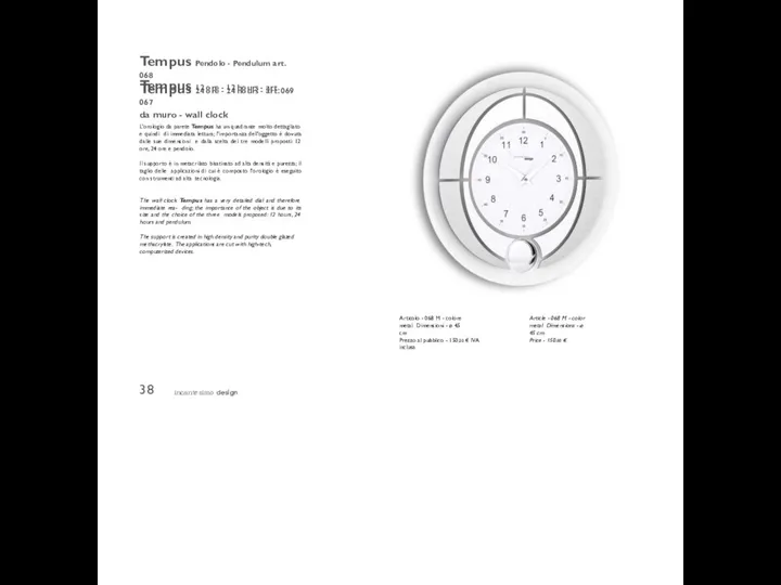 incantesimo design 38 Tempus Pendolo - Pendulum art. 068 Tempus 24 ore