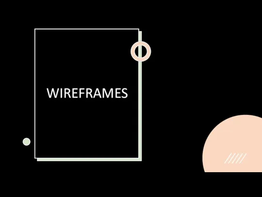 WIREFRAMES